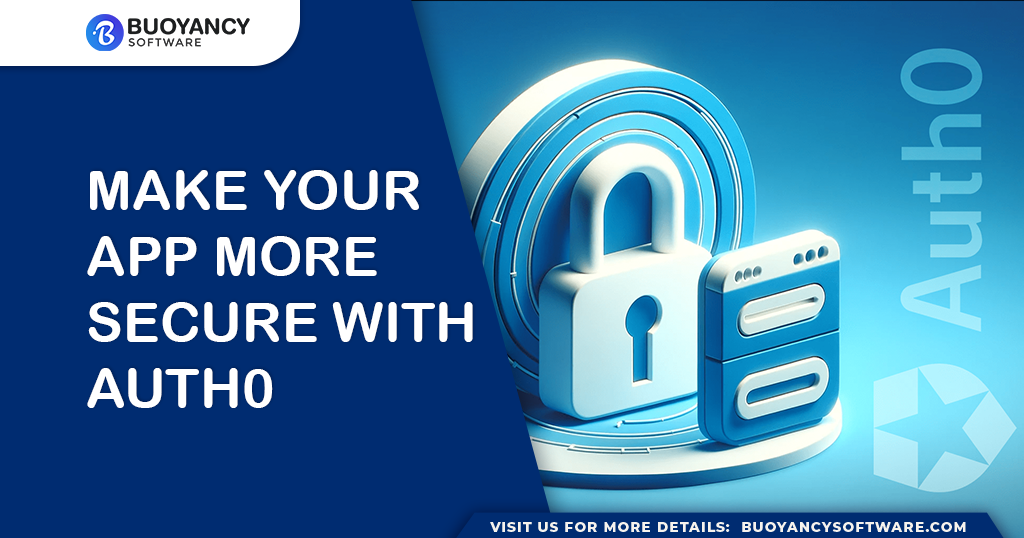 Make Your App More Secure with Auth0